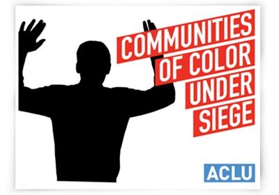 Communities of Color Under Siege