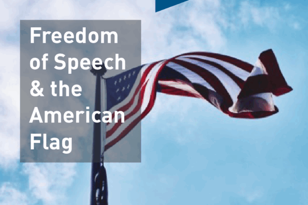 Image of American Flag with text: Freedom of Speech and the American Flag