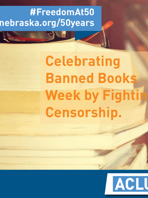 Text: Celebrating Banned Books Week by Fighting Censorship