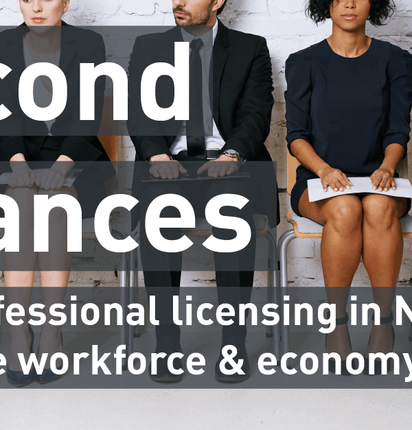Image of individuals waiting for a job interview with text "Second Chances: How professional licensing in Nebraska hasurts the workforce & economy."