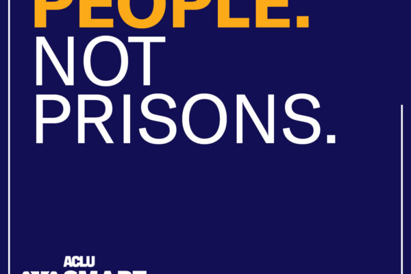A graphic reading "People. Not prisons."