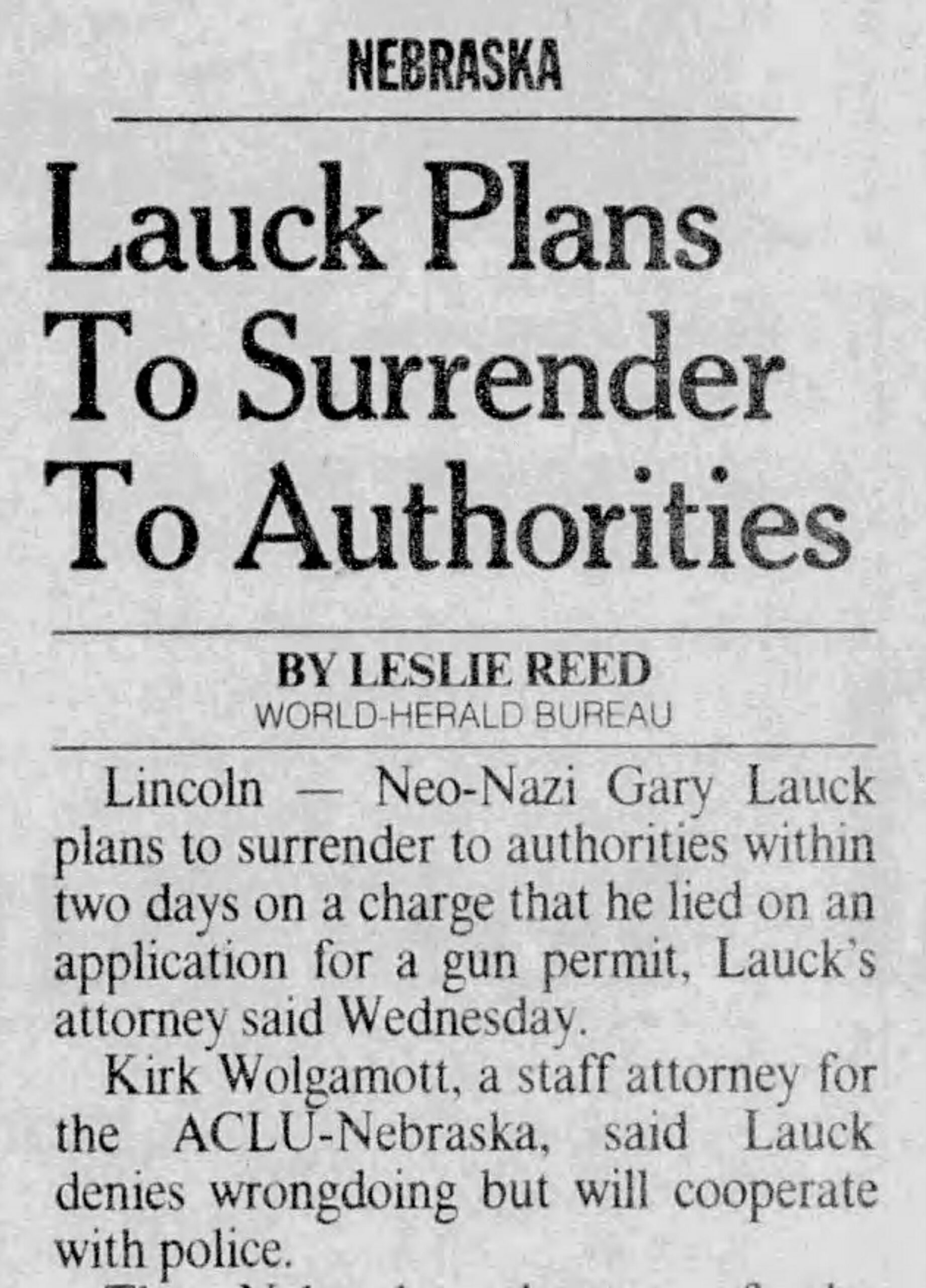 Omaha World-Herald coverage reads Lauck plans to surrender to authorities.