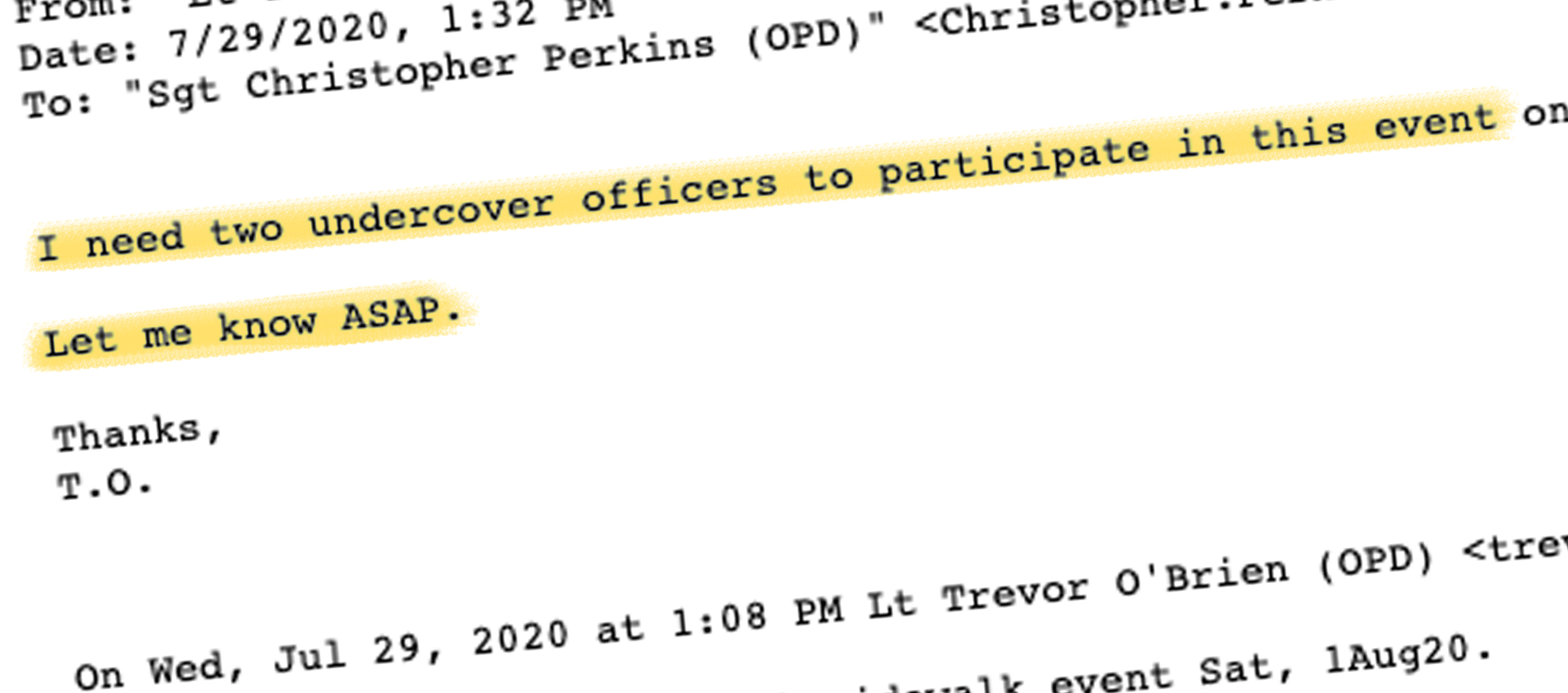 An excerpt of a highlighted email reading "I need two undercover officers to participate in this event"