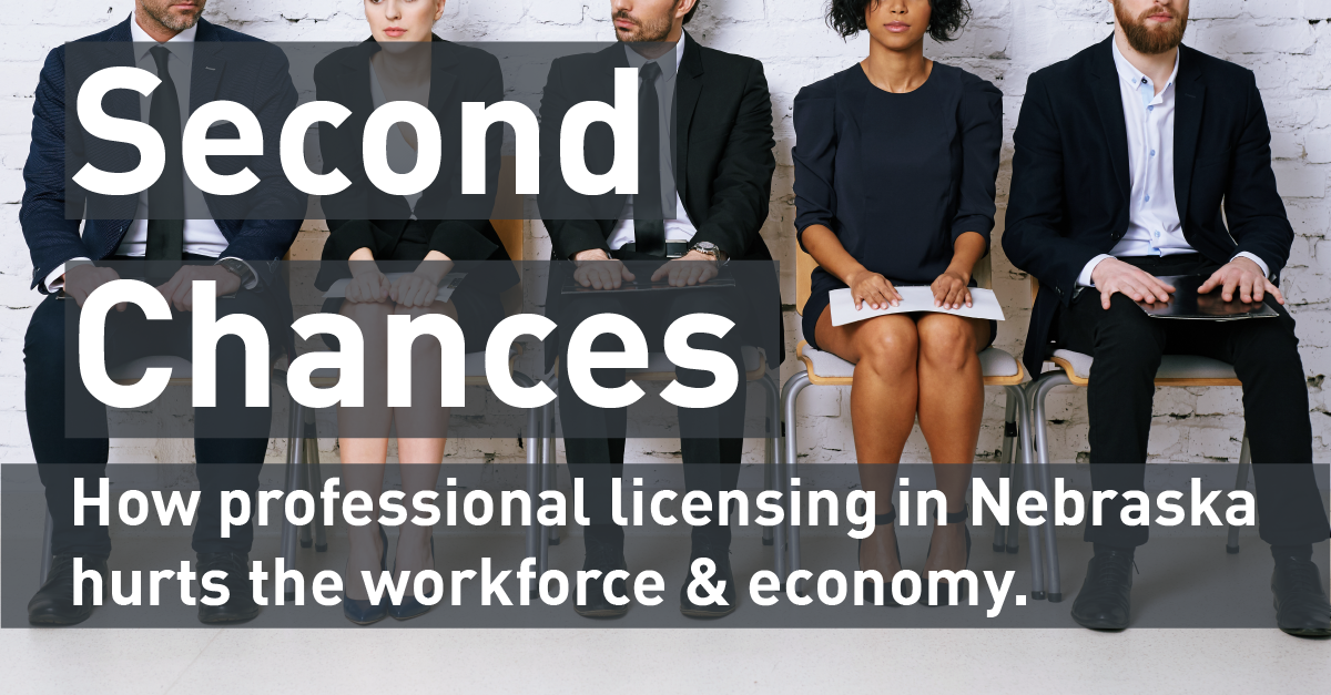 Image of individuals waiting for a job interview with text "Second Chances: How professional licensing in Nebraska hasurts the workforce & economy."