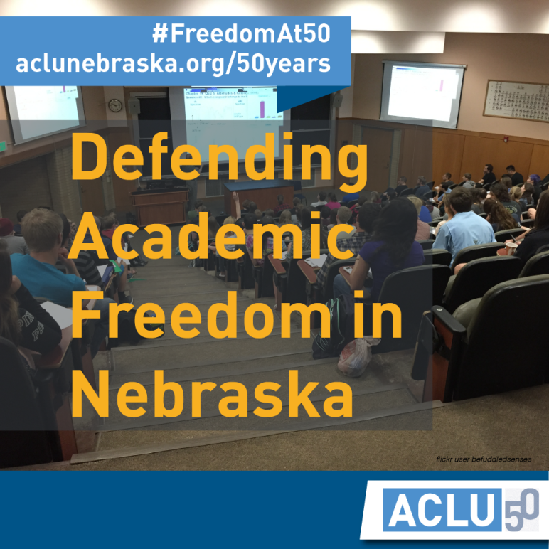 Image of a classroom with text "defending academic freedom in Nebraska"