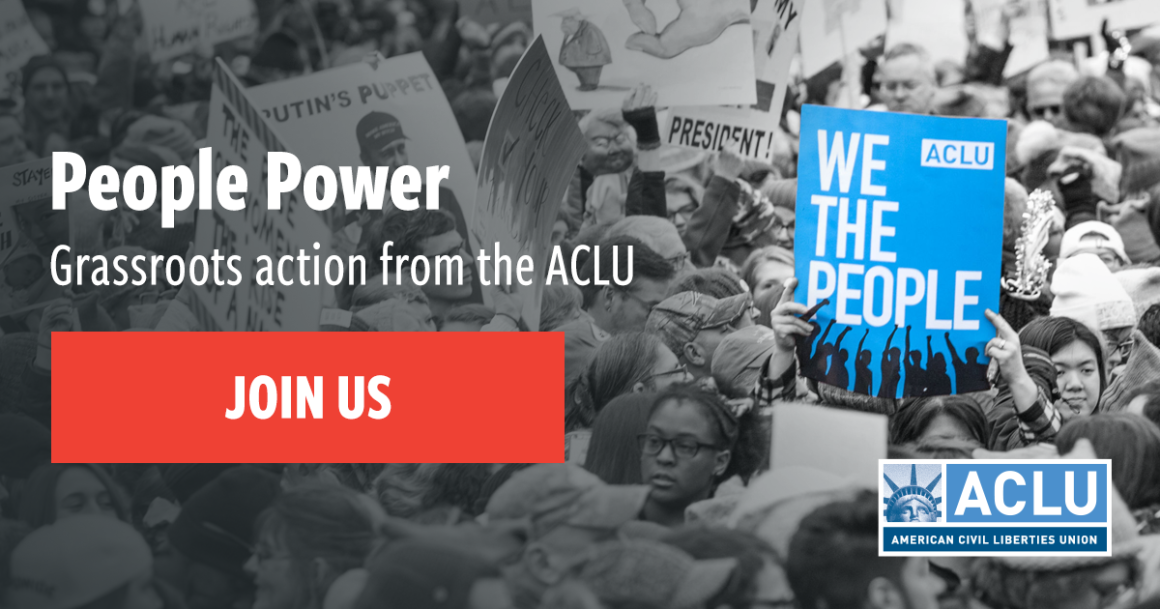 Photo of protests with the text "People Power: Grassroots action from the ACLU"