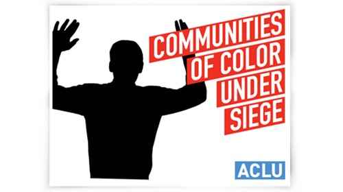 Communities of Color Under Siege