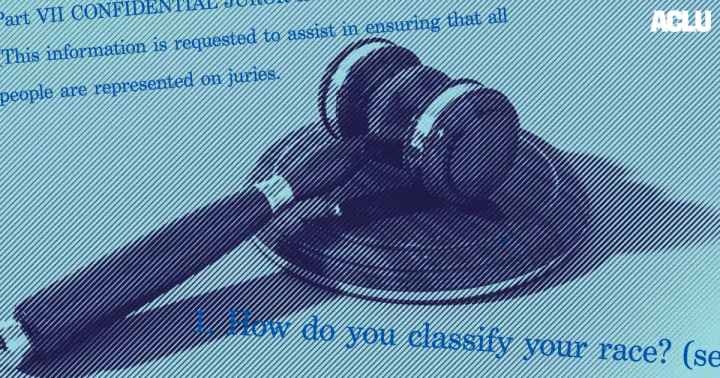 A stylized graphic shows a gavel, the ACLU logo, and excerpts from the juror qualification form.